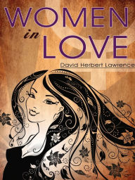 Women in Love David Herbert Lawrence Author