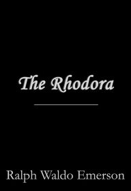 The Rhodora Ralph Waldo Emerson Author