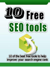 10 Free SEO Tools Alan Smith Author