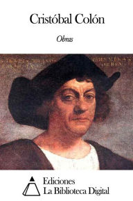 Obras de Cristóbal Colón Cristóbal Colón Author