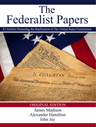 The Federalist Papers John Jay Author
