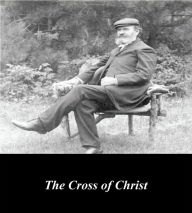 The Cross of Christ A.B. Simpson Author