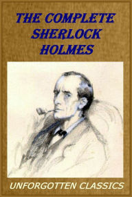 Collected Sherlock Holmes [With detailed navigation to each book & chapter] Arthur Conan Doyle Author