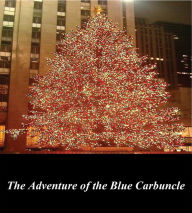 The Adventure of the Blue Carbuncle (Illustrated) Arthur Conan Doyle Author