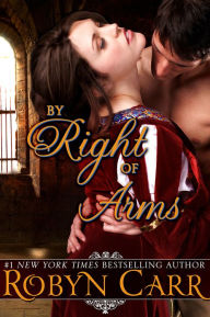 By Right of Arms Robyn Carr Author