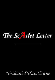 Scarlett Letter Nathaniel Hawthorne Author