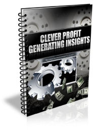 Clever Profit Generating Insights Alan Smith Author