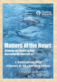 Matters of the Heart Steve Evans Author