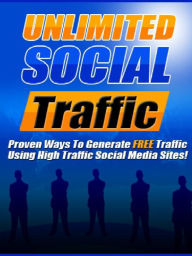 Unlimited Social Traffic Alan Smith Author