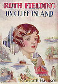Ruth Fielding on Cliff Island Alice B. Emerson Author