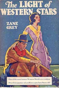 The Light of Western Stars Zane Grey Author