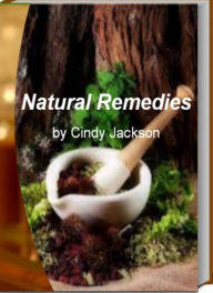 Natural Remedies: An A-Z Handbook With Natural Treatments for Strep Throat, Mind-Blowing Advice On Natural Medicine, Natural Herbs, Dark Circles Under Eyes, Natural Remedies for Reflux, Natural Remedies for Heartburn and More