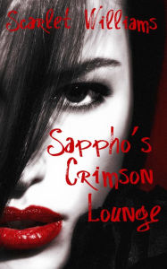 Sappho's Crimson Lounge Scarlet Williams Author