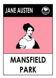 Jane Austen's Mansfield Park - Jane Austen
