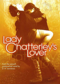 Lady Chatterleys Lover - D.H. Lawrence David H. Lawrence Author