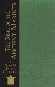 The Rime of the Ancient Mariner - Samuel Taylor Coleridge