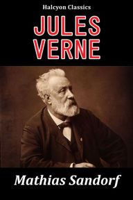 Mathias Sandorf by Jules Verne Jules Verne Author