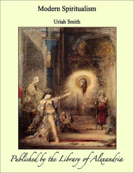 Modern Spiritualism - Uriah Smith