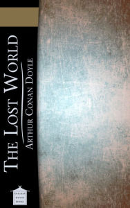 The Lost World Arthur Conan Doyle Author