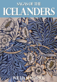 Sagas of the Icelanders - William Morris