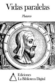 Vidas paralelas - Plutarco