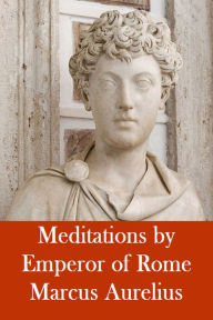 Meditations - Marcus Aurelius Marcus Aurelius Author