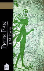 Peter Pan J. M. Barrie Author