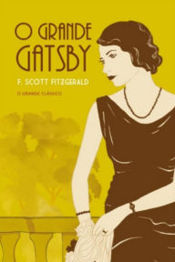 O Grande Gatsby F. Scott Fitzgerald Author