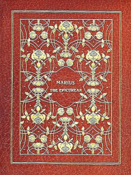 Marius the Epicurean Walter Horatio Pater Author