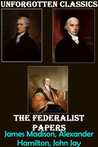 The Federalist Papers - James Madison