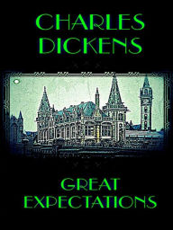 Charles Dickens: Great Expectations - Charles Dickens