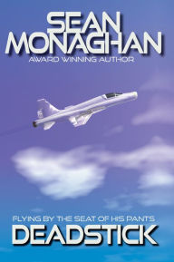 Deadstick Sean Monaghan Author