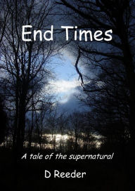 End Times D Reeder Author