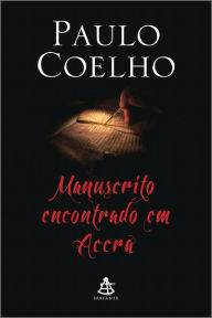 Manuscrito encontrado em Accra Paulo Coelho Author