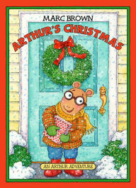 Arthur's Christmas (Arthur Adventures Series) Marc Brown Author