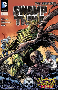Swamp Thing #8 (2011- ) (NOOK Comics with Zoom View) Scott Snyder Author
