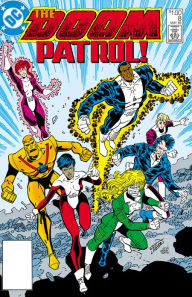 Doom Patrol #8 (1987-1995) (NOOK Comics with Zoom View) Paul Kupperberg Author