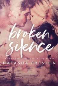 Broken Silence Natasha Preston Author