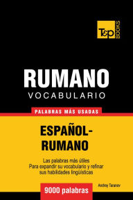 Vocabulario Español-Rumano: 9000 Palabras Más Usadas Andrey Taranov Author