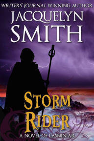 Storm Rider (A World of Lasniniar Epic Fantasy Series Novel, Book 2) - Jacquelyn Smith