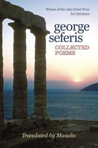 George Seferis: Collected Poems Manolis Author