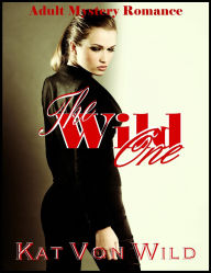 The Wild One Kat Von Wild Author