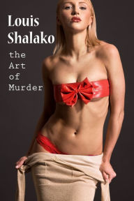 The Art of Murder Louis Shalako Author