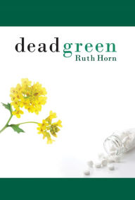 Dead Green Ruth Horn Author