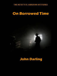 On Borrowed Time - John Darling