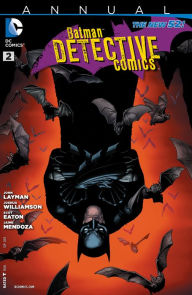 Detective Comics (2011- ) Annual #2 (NOOK Comic with Zoom View) John Layman Author