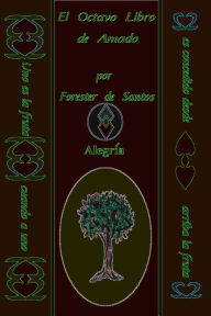 El Octavo Libro de Amado - Forester de Santos