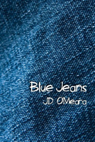 Blue Jeans - JD O'Meara