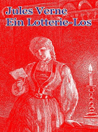Ein Lotterie-Los Jules Verne Author