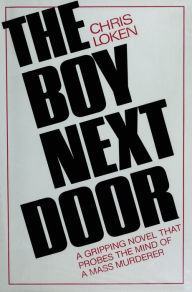 The Boy Next Door Chris Loken Author